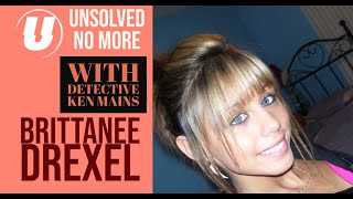 Brittanee Drexel | Missing Person | A Real Cold Case Detective's Opinion