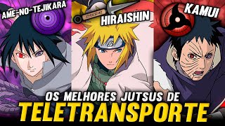 OS 10 JUTSUS DE TELETRANSPORTE MAIS PODEROSOS DE NARUTO