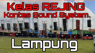 DAHSYAT.... PENAMPAKAN KONTES SOUND SYSTEM LAMPUNG Kelas REJING