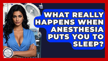 What Really Happens When Anesthesia Puts You To Sleep? - The Operating Table