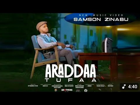 Araddaa Saamson Zinaabuu New Ethiopian Oromo Music 2025