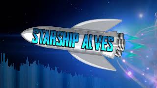 Starship Alves BUMPER / INTRO