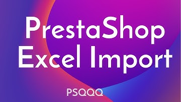 PrestaShop Excel Import