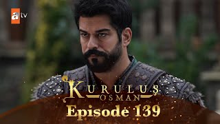 Kurulus Osman Urdu - Season 4 Episode 139