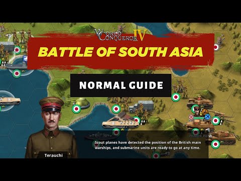 Battle of South Asia - Normal Guide - Axis (2) - World Conqueror 4