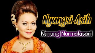 Nyungsi Asih Audio HD - Ibu Nunung Nurmalasari