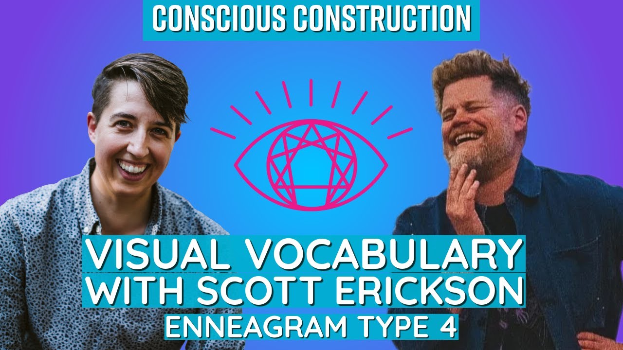 Visual Vocabulary with Scott Erickson - Enneagram 4