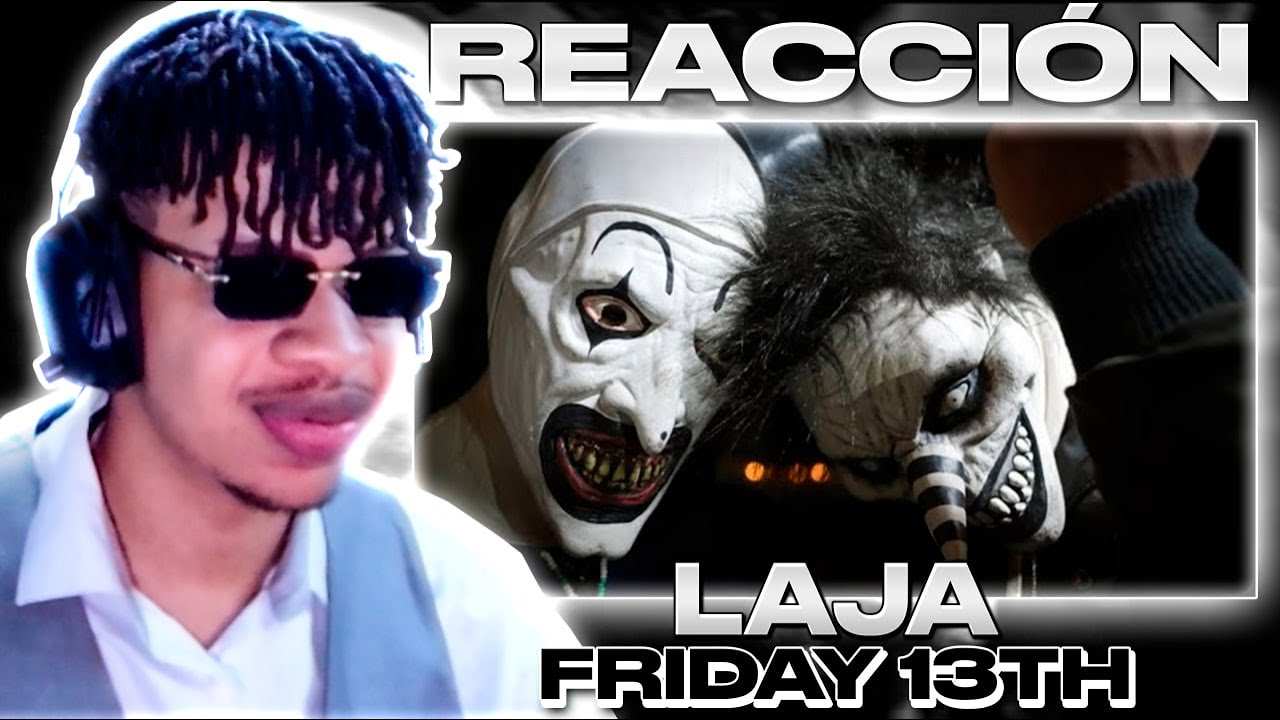 WhiteAishan reacciona a LAJA- FRIDAY 13TH