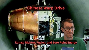 Chinese Warp Drives - Fusion and Zero Point Energy