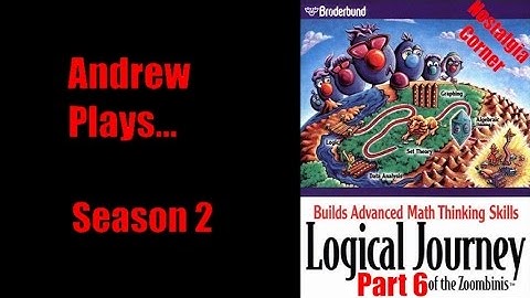 Nostalgia Corner - Logical Journey of the Zoombinis - Season 2 - Part 6