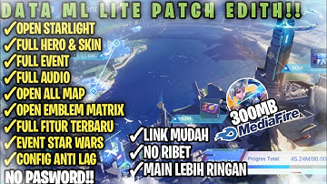 Data ML Lite Full Event 300MB Patch Edith | MLBB LITE | Atasi Lag Mobile Legends