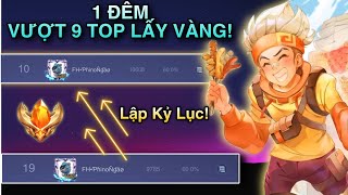 Phi Không Ngáo - Một Đêm Leo Hơn 800 Điểm Chiến Lực Vượt 9 Top Lấy Vàng BXH. | Liên Quân Mobile.