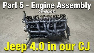 1982 CJ7 Overhaul Part 5 - Final Engine assembly