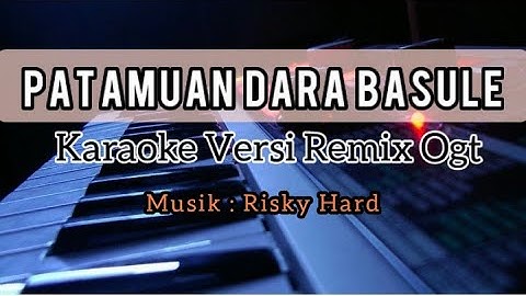Patamuan Dara Basule - Karaoke (Remixdhutogt) || lagu dayak