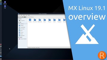 MX Linux 19.1 overview  | simple configuration, high stability, solid performance