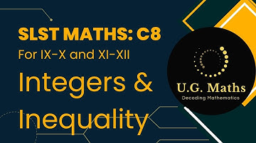 SLST Maths: C8: Integers: Problems| Inequality Theorems