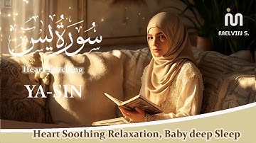 Marvelous Surah Yasin (Yaseen) سورة يس | Heart touching CALM Voice |