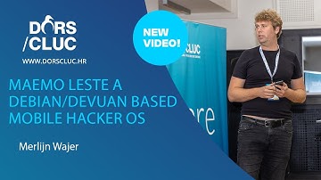 DORS/CLUC 2023 Merlijn Wajer – Maemo Leste A Debian/Devuan based mobile hacker OS