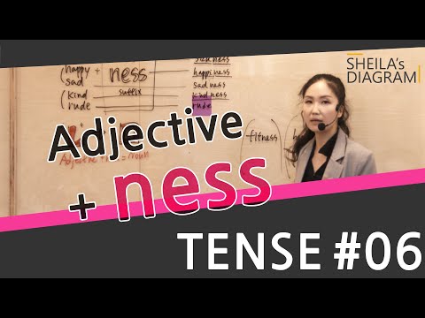 <strong>TENSE</strong>#06 형용사+ness = 명사 [Noun]