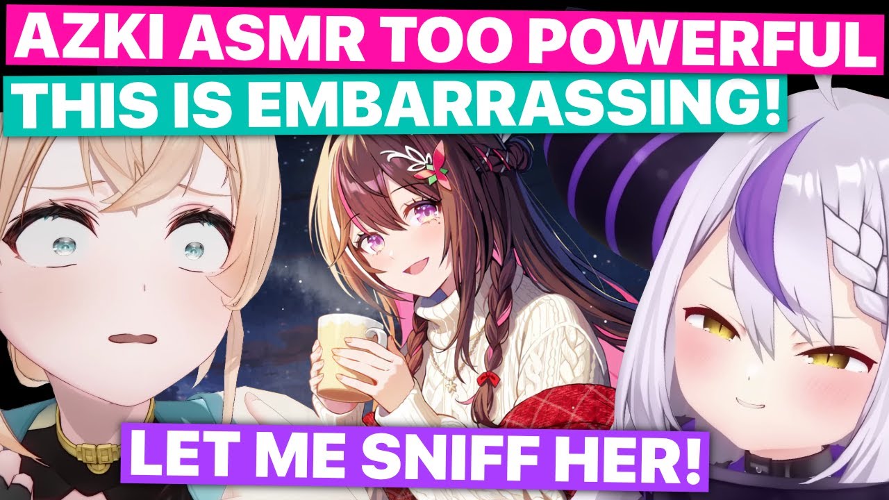 AZKi ASMR Make Iroha & Laplus Lose Their Minds (Feat. Patra