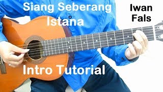 Belajar Gitar Siang Seberang Istana (Intro) chords