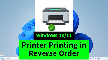 Printer printing in Reverse Order / Prints Last Page First | Windows 10/11 - How to FIX