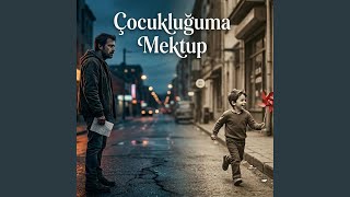 Koş Çocuk Koş (Çocukluğuma Mektup)