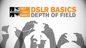 DSLR Basics:  Depth of Field