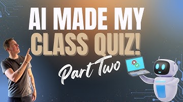 AI Made My Class Quiz! | Digital Quiz Tools for Teachers (Part 2)