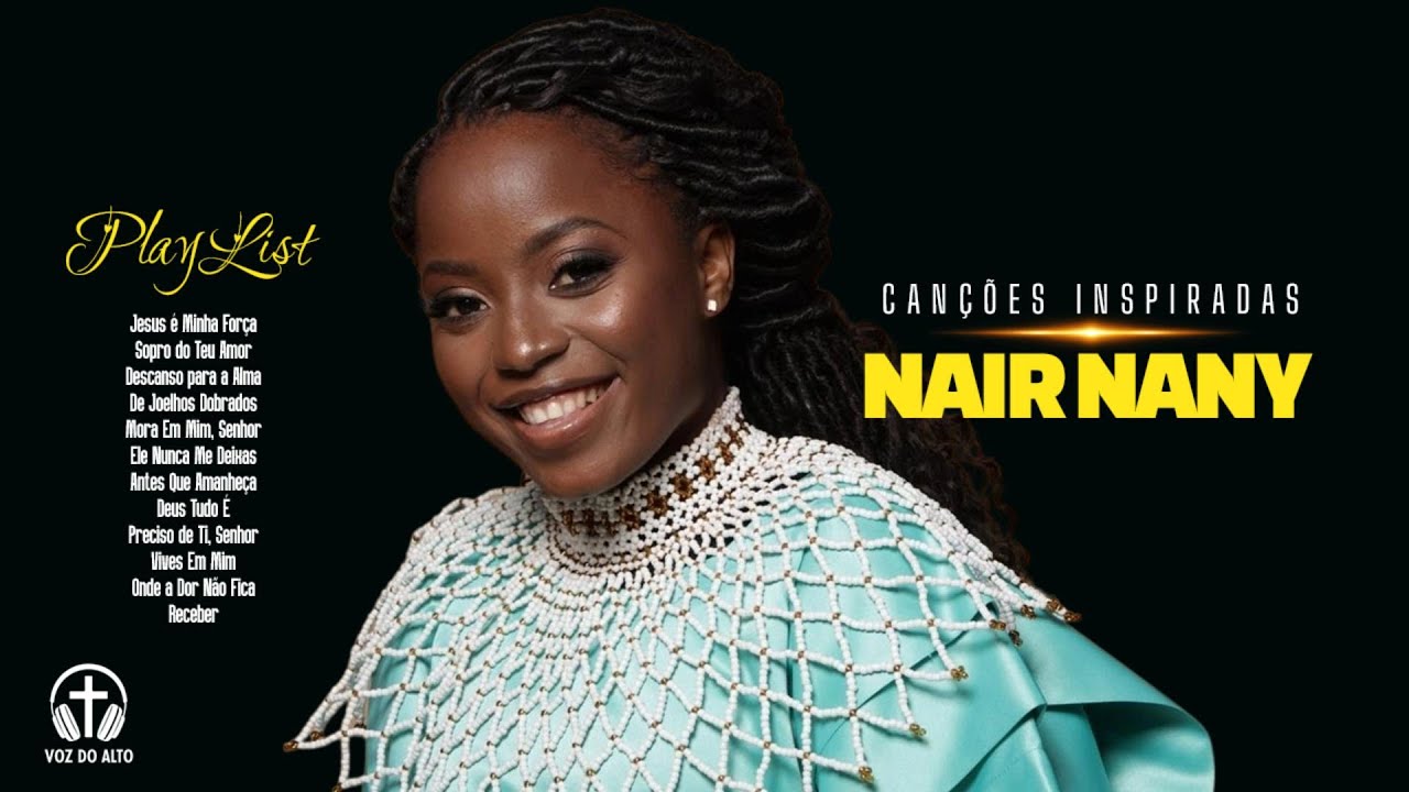 NAIR NANY EM LOUVOR 💛 Louvores PODEROSOS Que Curam e Renovam Sua Fé ✨