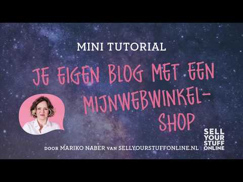 Je eigen blog met een Mijnwebwinkel-shop - mini tutorial