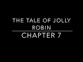 The Tale of Jolly Robin: Chapter 7 Quiz