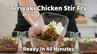 Teriyaki Chicken Stir Fry Meal Prep | Ready For The Week In Less Than 1 Hour