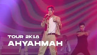 NINETY ONE - JUZ TOUR 2k18 | Ah!Yah!Mah!