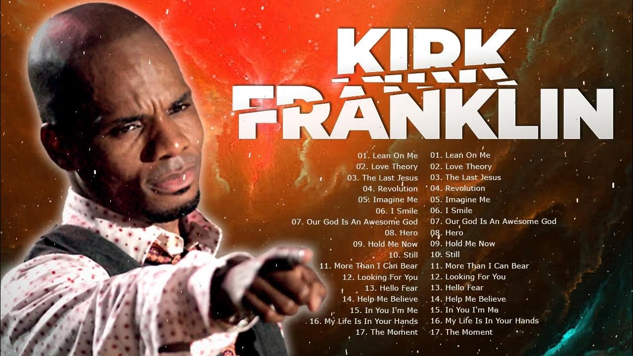Kirk Franklin - Top Gospel Music Praise And Worship - YouTube
