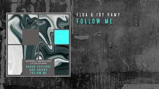 Floa & Idy Ramy - Follow Me (Original Mix)