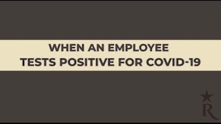 When an Employee Tests Positive for COVID-19