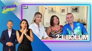 Konuşa Konuşa 23. Bölüm Konuk Chloe Loughnan