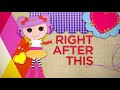 Lalaloopsy Right After This We Ll Be Right Back Bumper 2013 
