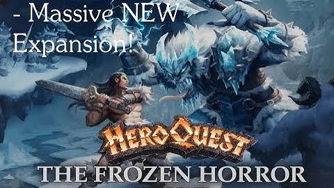 Heroquest | The Frozen Horror Review