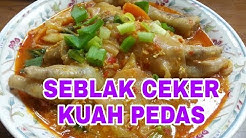 SEBLAK CEKER KUAH PEDAS - Durasi: 9.45. 