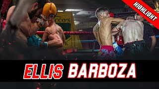 Ellis Barboza | Muay Thai Highlight