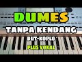 DUMES || TANPA KENDANG DUT-KOPLO || PLUS VOKAL