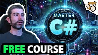 Learn C# FREE Tutorial Course Beginner to Advanced! [2025 - 12 HOURS]