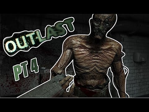 Very Scary Game Outlast: Part 4