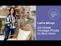 Design Life: Treasure hunting for fabulous vintage finds. 22 great finds to buy now! (Ep. 91)