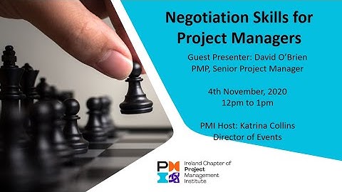 Ireland Chapter of PMI - Negotiation Skills for Project Managers