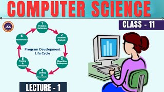 PROGRAM DEVELOPMENT LIFE CYCLE I LECTURE -1 I  COMPUTER SCIENCE