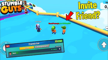 Can We Invite Friends in the New Friend List Update? Stumble Guys