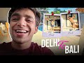 My first international trip  delhi to bali 